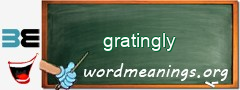 WordMeaning blackboard for gratingly